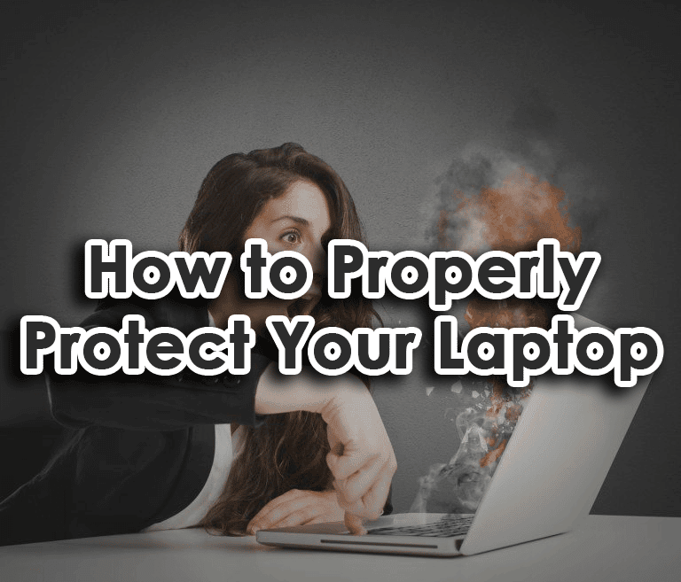 The Best Way to Protect Your Laptop